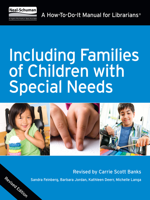 Title details for Including Families of Children with Special Needs by Sandra Feinberg - Available
